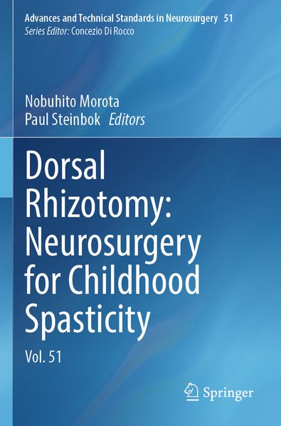 Dorsal Rhizotomy: Neurosurgery for Childhood Spasticity