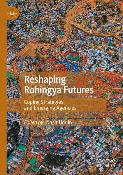 Reshaping Rohingya Futures