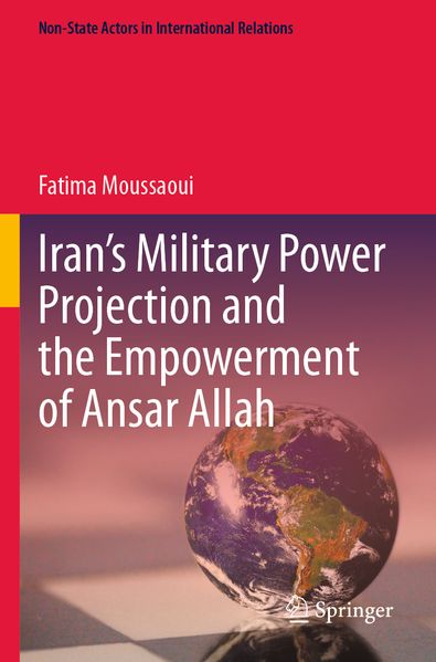 Iran's Military Power Projection and the Empowerment of Ansar Allah