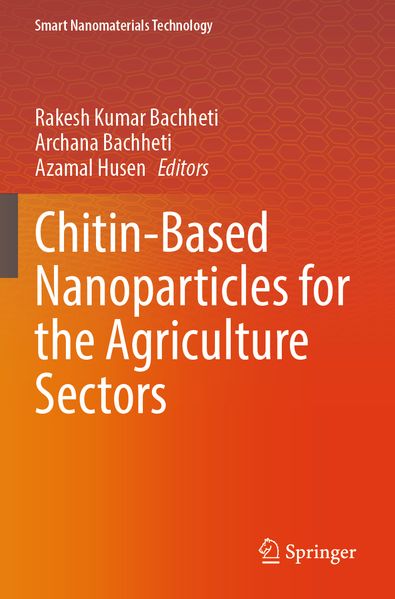 Chitin-Based Nanoparticles for the Agriculture Sectors
