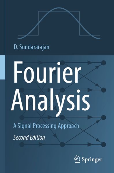 Fourier Analysis-A Signal Processing Approach