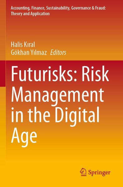 Futurisks: Risk Management in the Digital Age