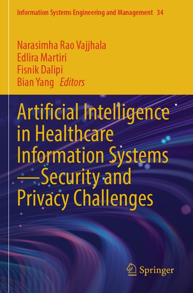 Artificial Intelligence in Healthcare Information Systems-Security and Privacy Challenges