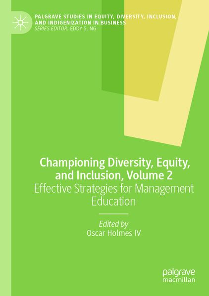 Championing Diversity Equity and Inclusion Volume 2