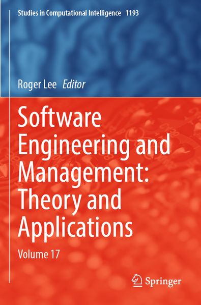 Software Engineering and Management: Theory and Applications