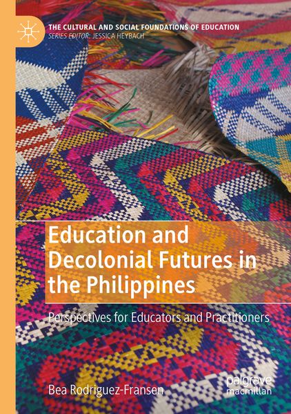 Education and Decolonial Futures in the Philippines