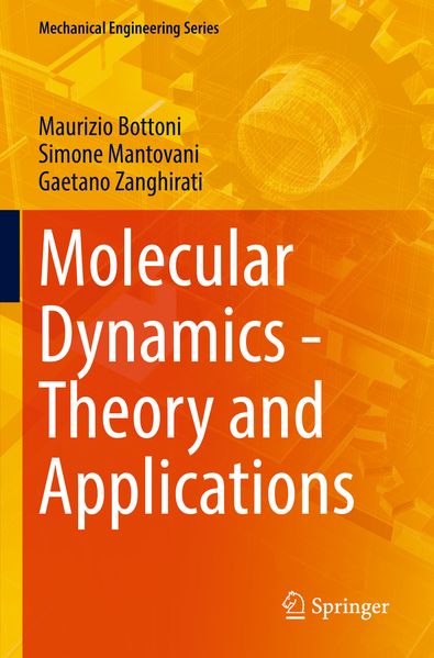 Molecular Dynamics - Theory and Applications