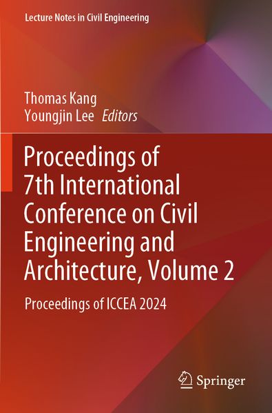 Proceedings of 7th International Conference on Civil Engineering and Architecture Volume 2