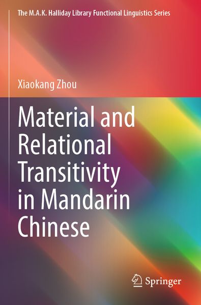 Material and Relational Transitivity in Mandarin Chinese