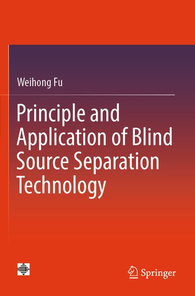 Principle and Application of Blind Source Separation Technology