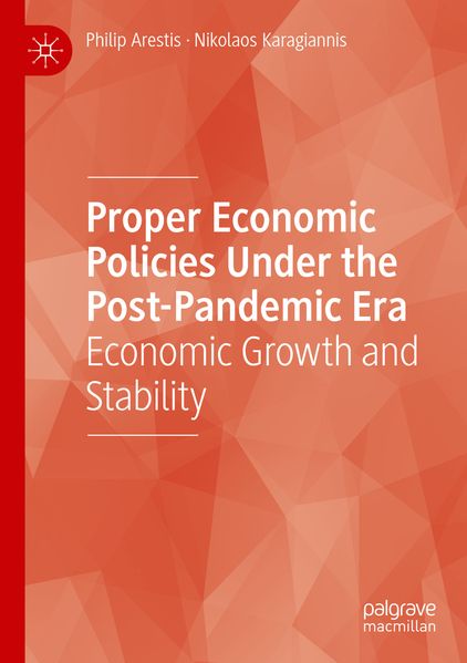 Proper Economic Policies Under the Post-Pandemic Era