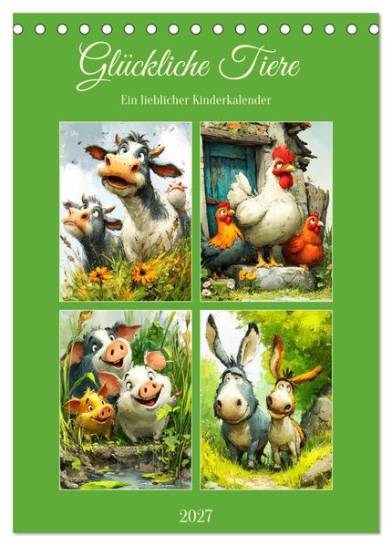 Glückliche Tiere. Ein lieblicher Kinderkalender (Tischkalender 2027 DIN A5 hoch) CALVENDO Monatskalender