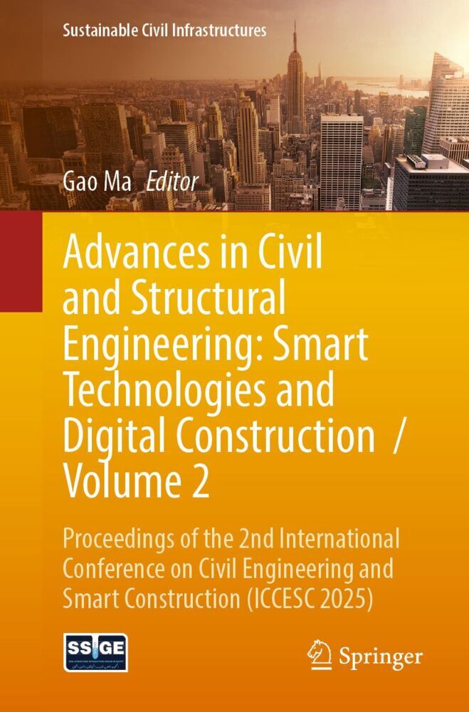 Advances in Civil and Structural Engineering: Smart Technologies and Digital Construction / Volume 2
