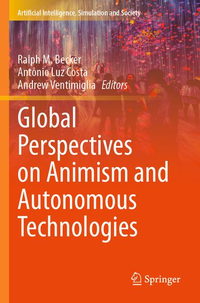 Global Perspectives on Animism and Autonomous Technologies