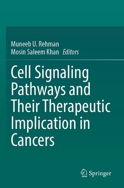 Cell Signaling Pathways and Their Therapeutic Implication in Cancers