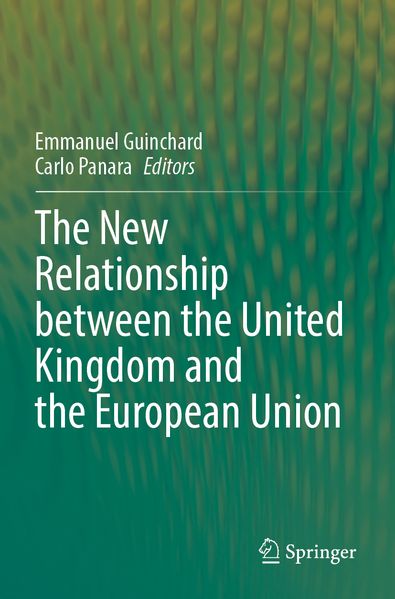 The New Relationship between the United Kingdom and the European Union
