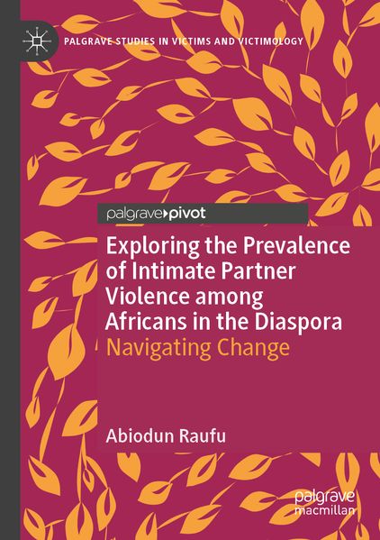 Exploring the Prevalence of Intimate Partner Violence among Africans in the Diaspora