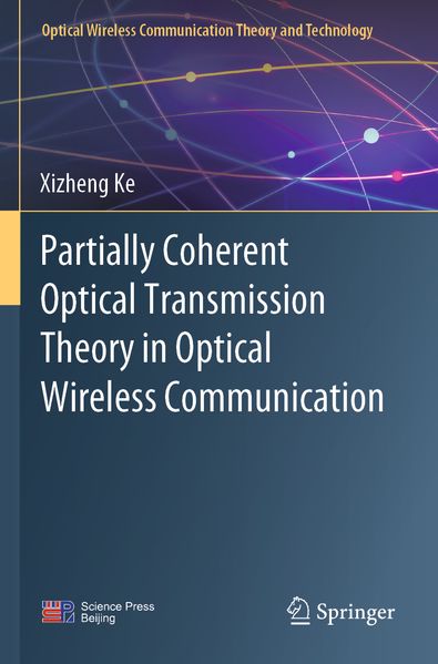 Partially Coherent Optical Transmission Theory in Optical Wireless Communication