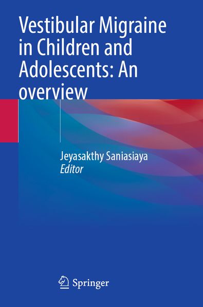 Vestibular Migraine in Children and Adolescents: An overview
