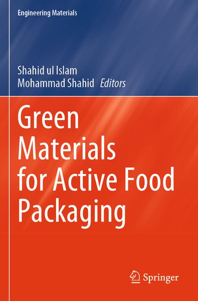 Green Materials for Active Food Packaging