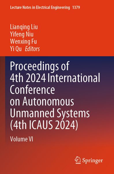 Proceedings of 4th 2024 International Conference on Autonomous Unmanned Systems (4th ICAUS 2024)
