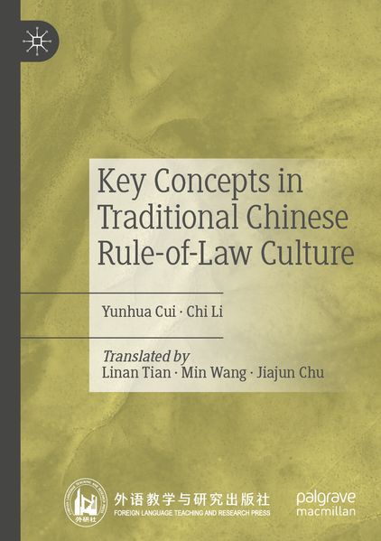 Key Concepts in Traditional Chinese Rule-of-Law Culture