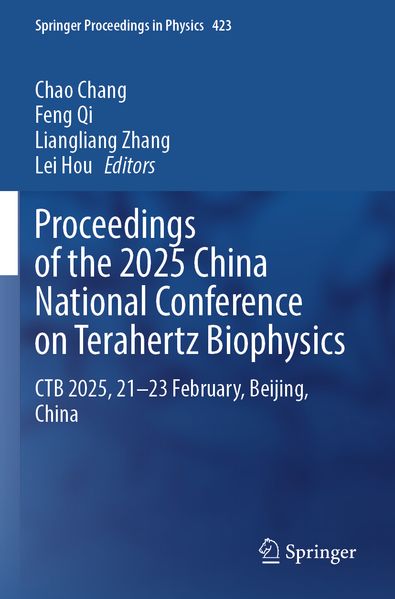 Proceedings of the 2025 China National Conference on Terahertz Biophysics