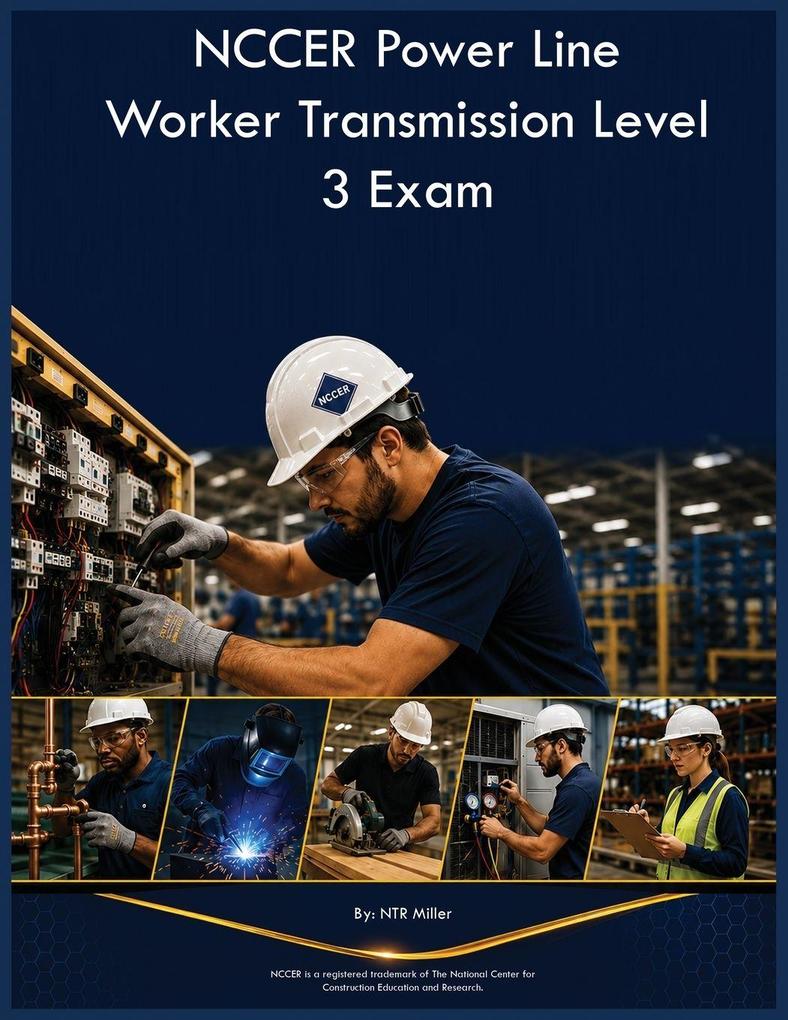NCCER Power Line Worker Transmission Level 3 Exam