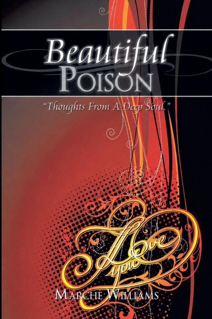 BEAUTIFUL POISON - Thoughts From a Deep Soul