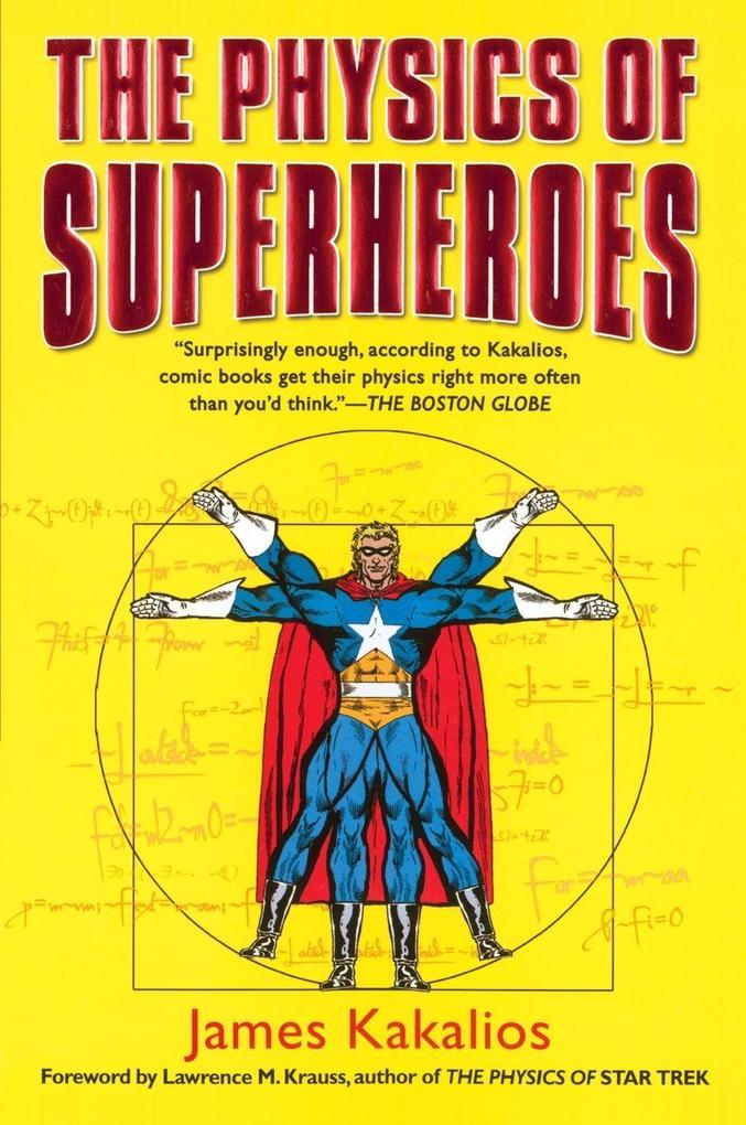 The Physics of Superheroes