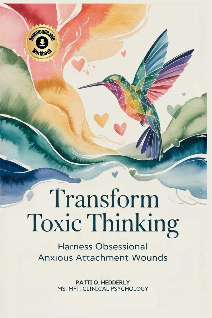 Transform Toxic Thinking