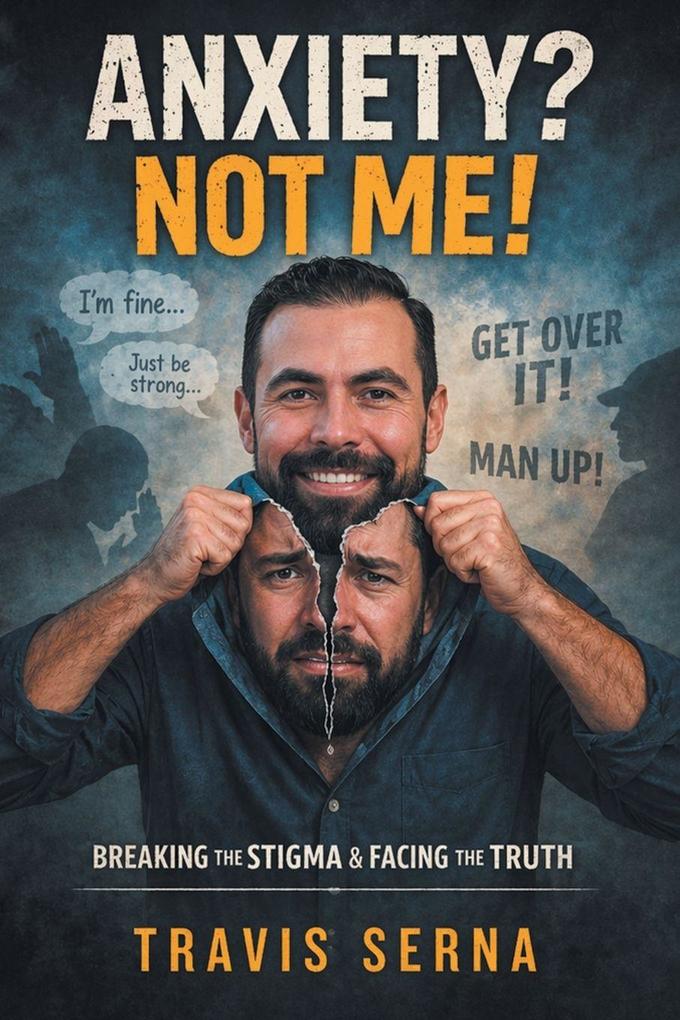 Anxiety? Not Me!