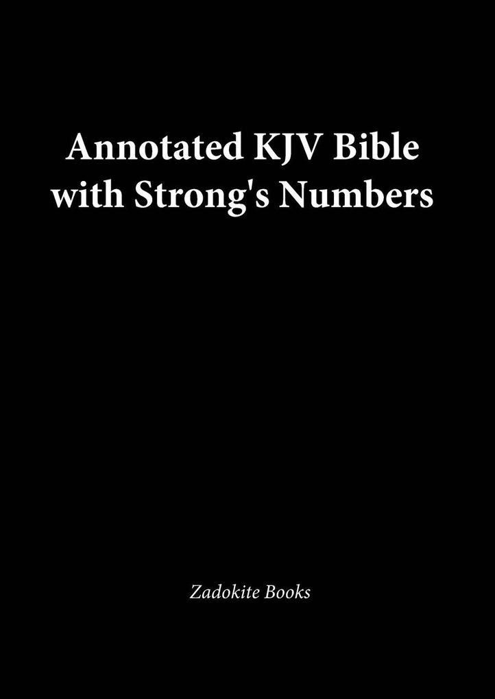 Annotated King James Version with Strong's Vital Word Numbers
