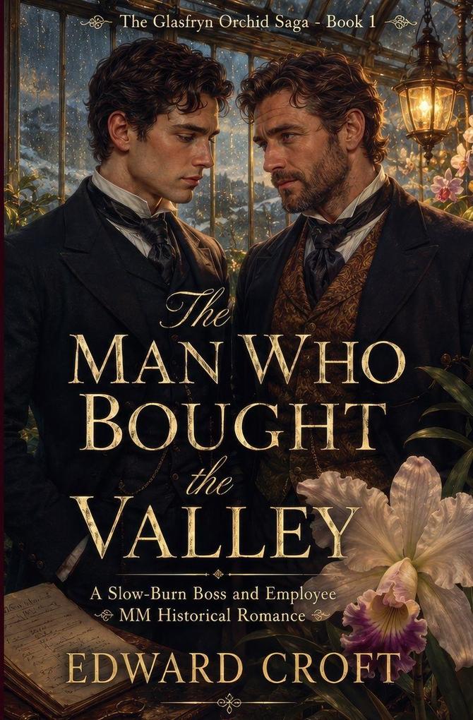 The Man Who Bought The Valley - A Slow-Burn Boss and Employee MM Historical Romance