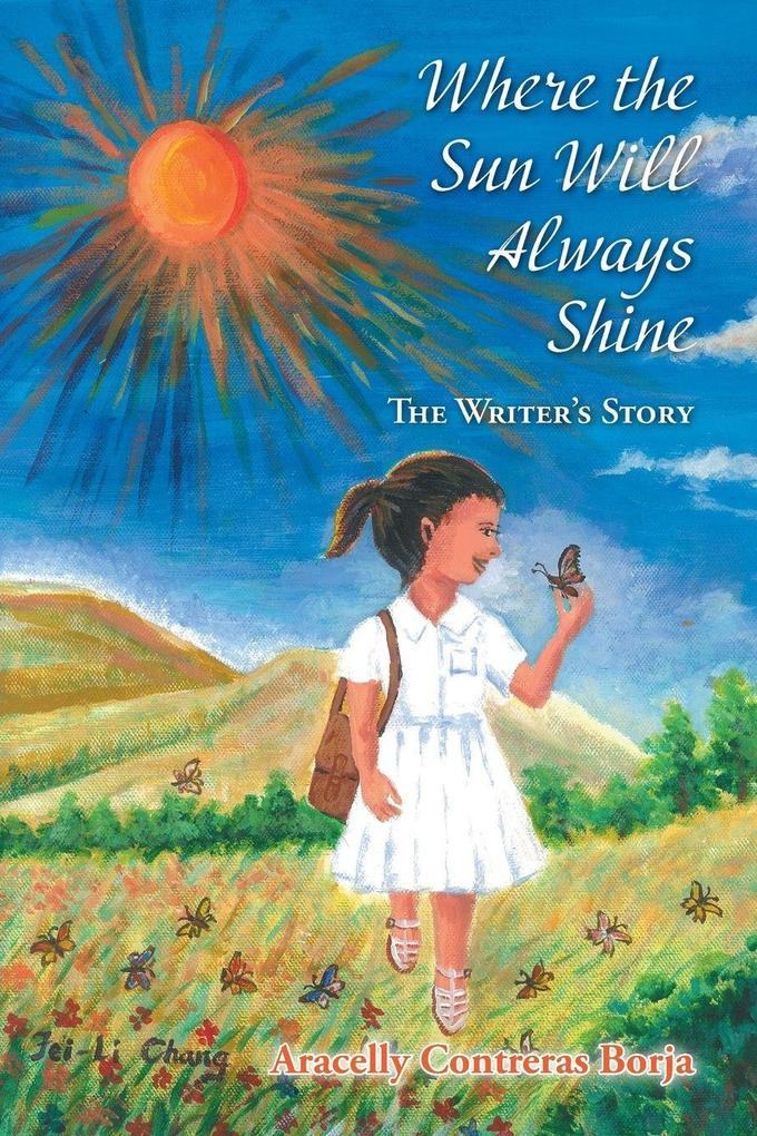 Where the Sun Will Always Shine