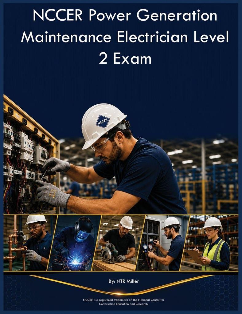 NCCER Power Generation Maintenance Electrician Level 2 Exam
