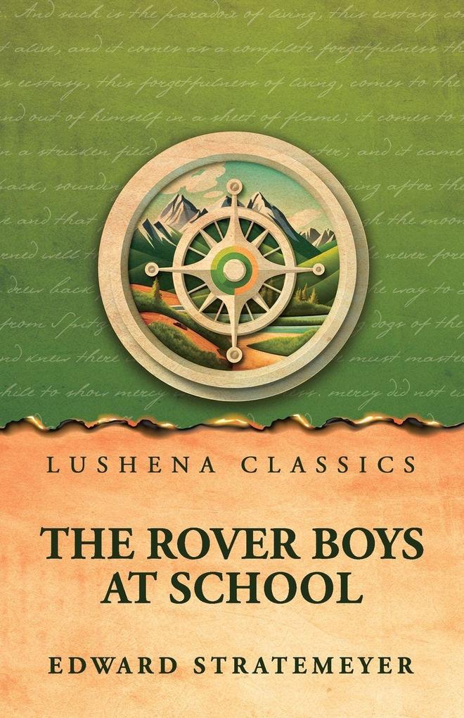 The Rover Boys at School