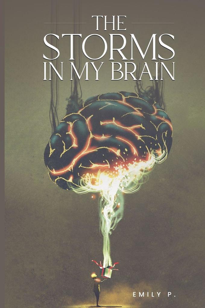 The Storms In My Brain