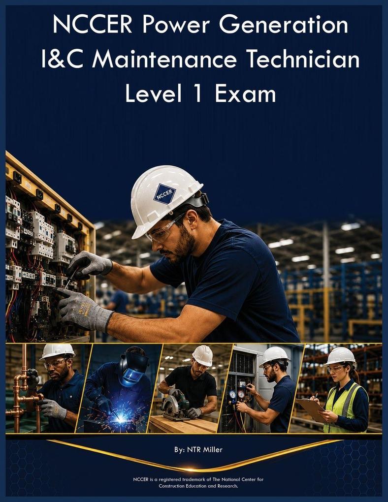NCCER Power Generation I&C Maintenance Technician Level 1 Exam