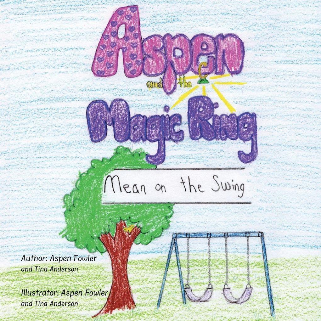 Aspen and the Magic Ring