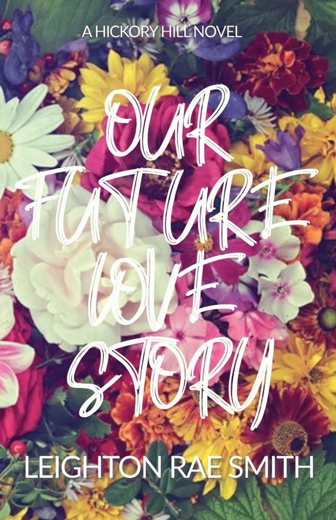 Our Future Love Story