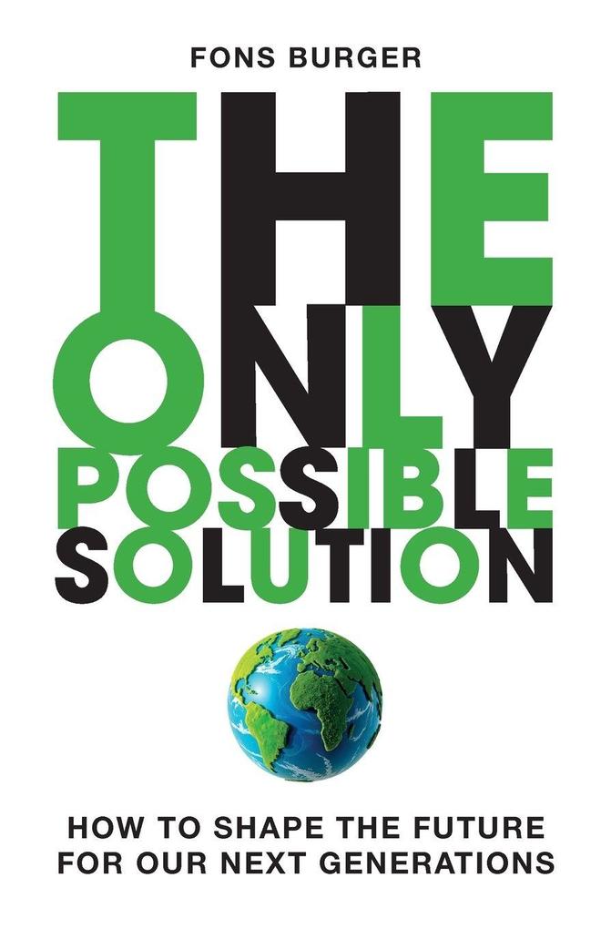 The Only Possible Solution