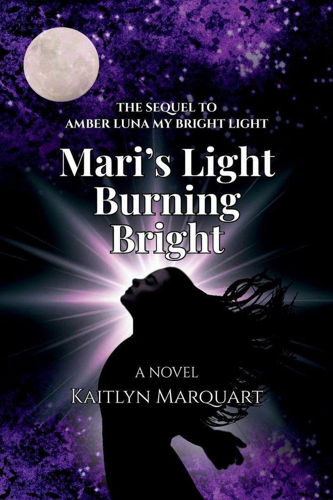Mari's Light Burning Bright
