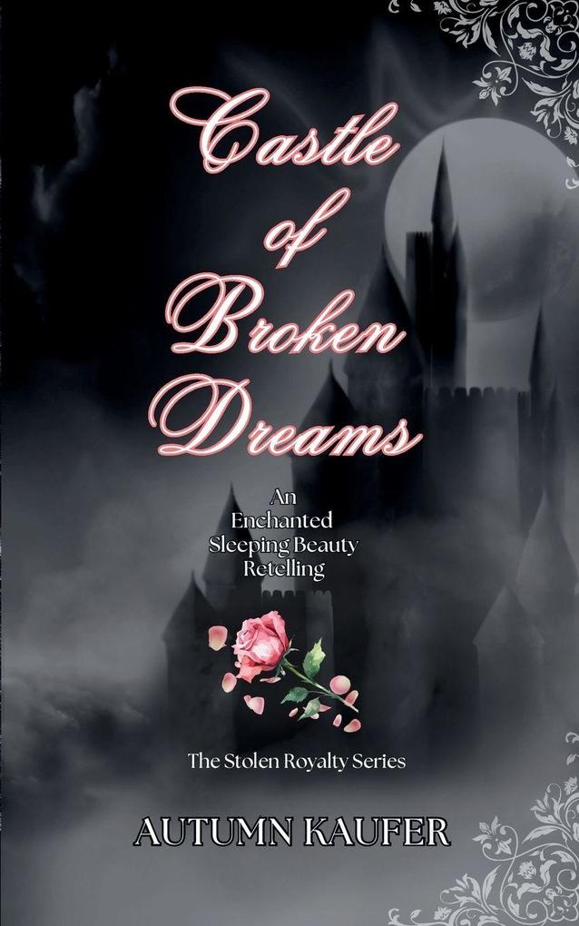 Castle of Broken Dreams