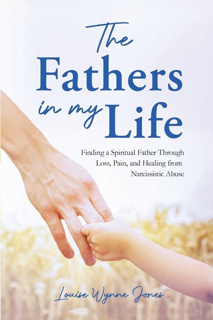 The Fathers in my Life
