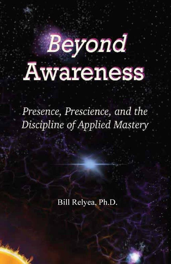 Beyond Awareness