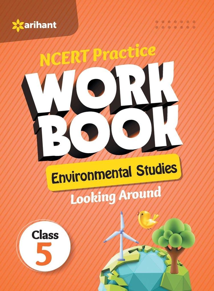 NCERT Practice Workbook Environmental Studies Looking Around Class 5th