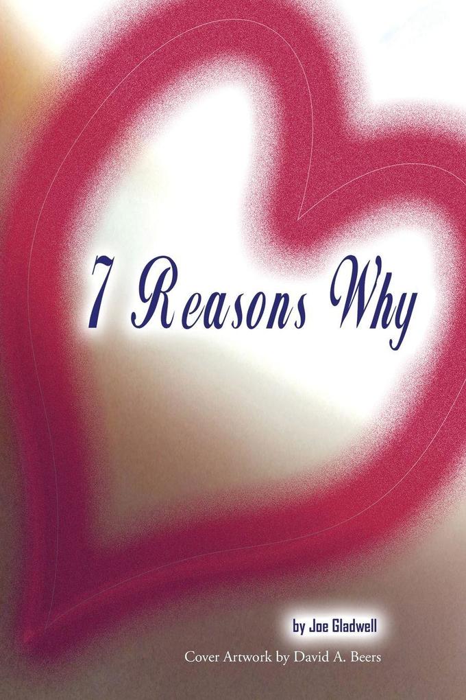 7 Reasons Why