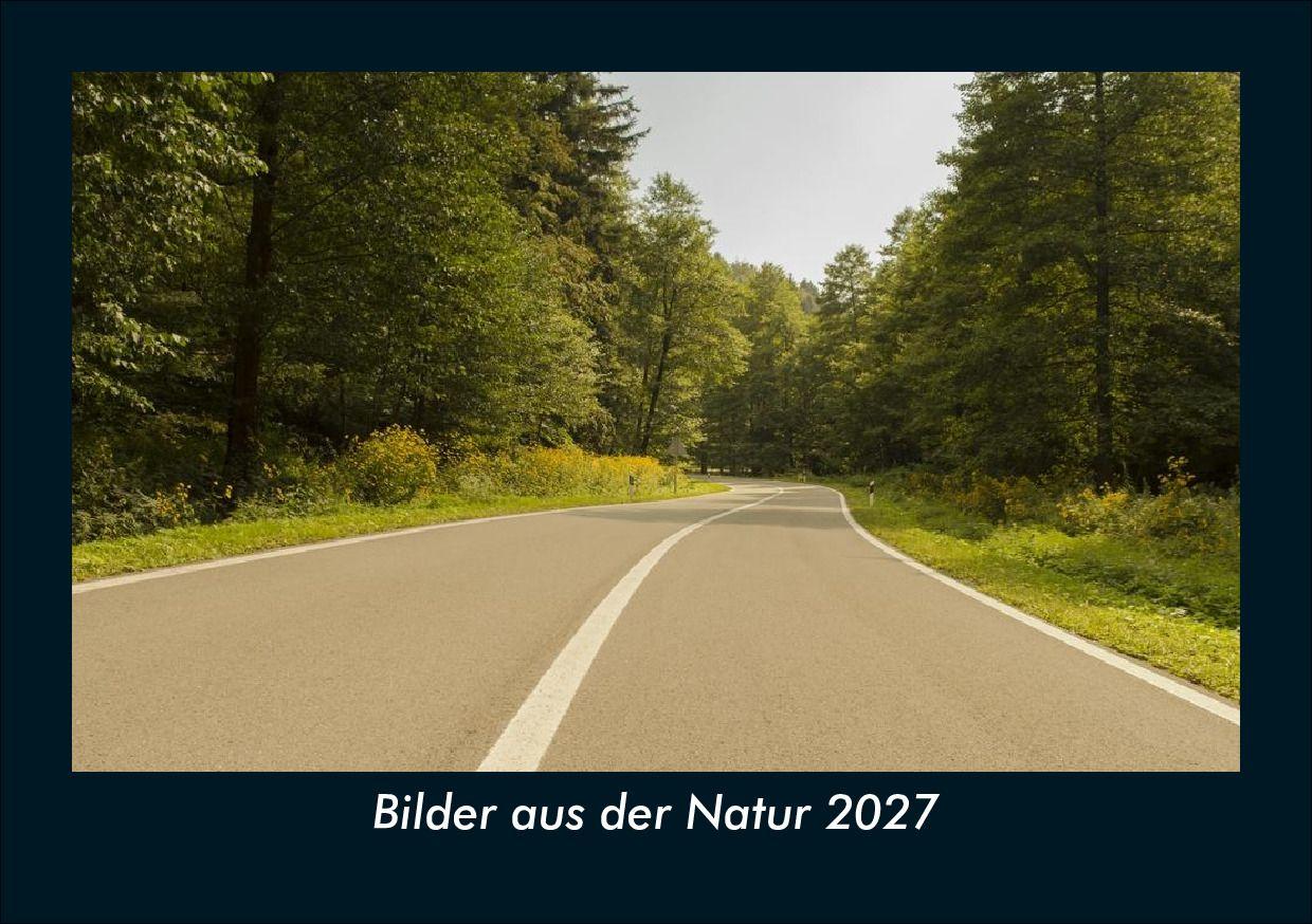 Bilder aus der Natur 2027 Fotokalender DIN A5