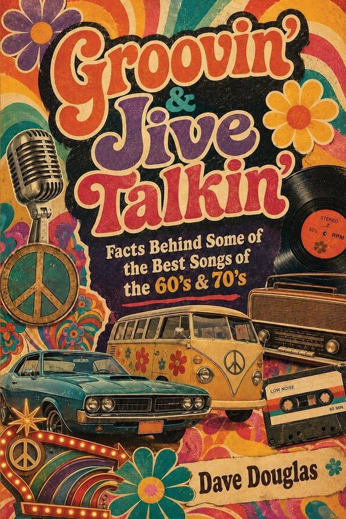Groovin' & Jive Talkin'